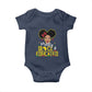Pretty Black and Educated Baby Onesie I Am The Strong Afro Queen