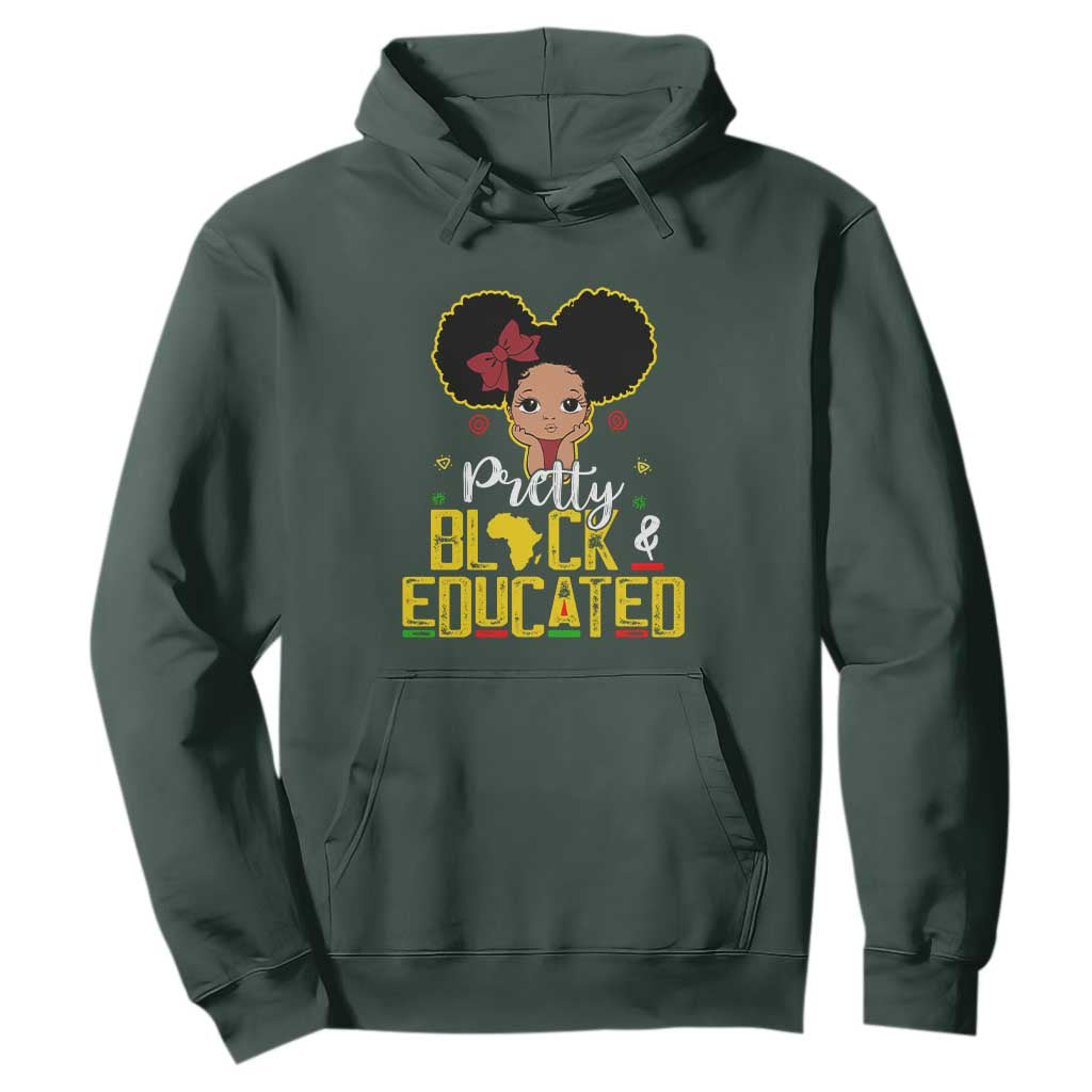 Pretty Black and Educated Hoodie I Am The Strong Afro Queen
