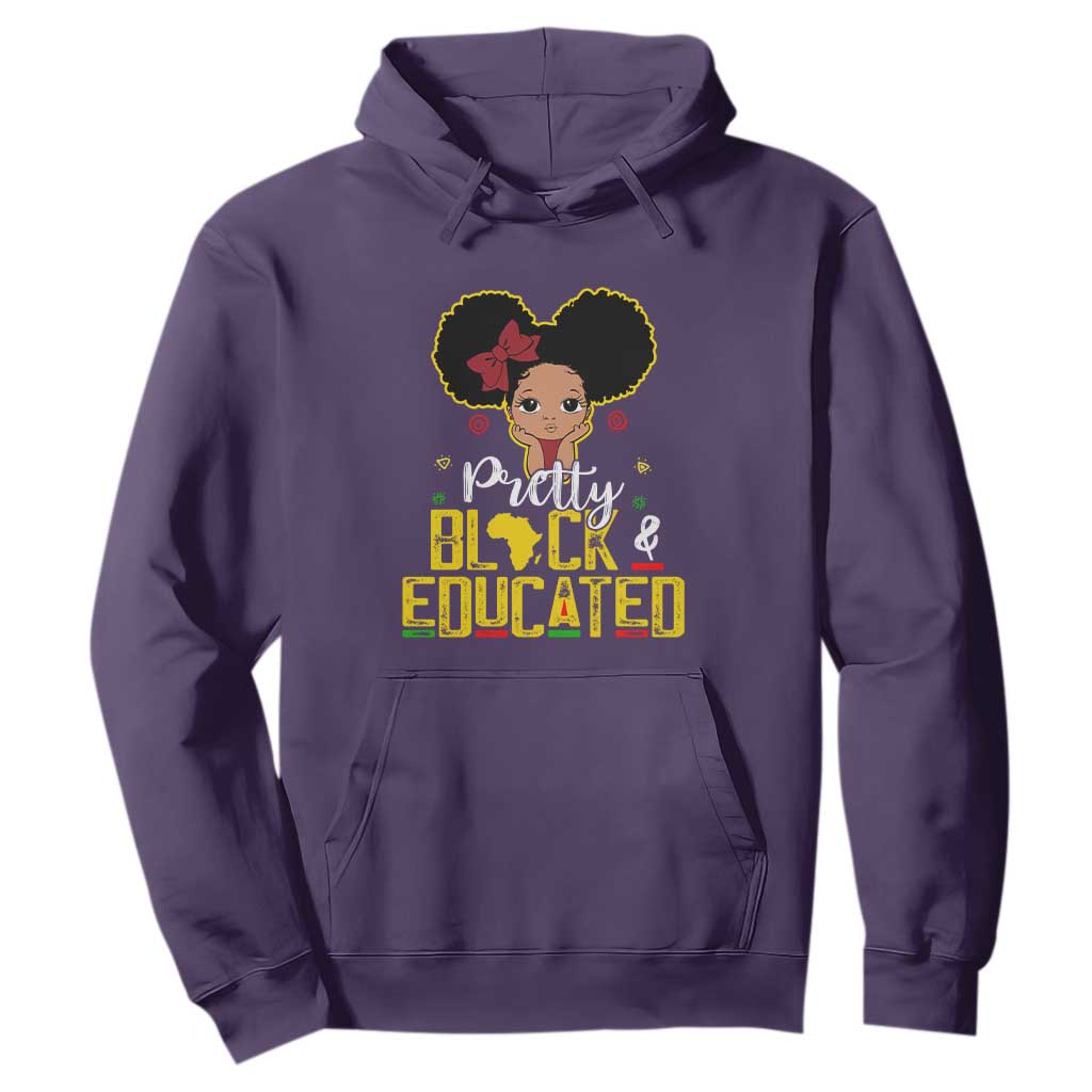 Pretty Black and Educated Hoodie I Am The Strong Afro Queen