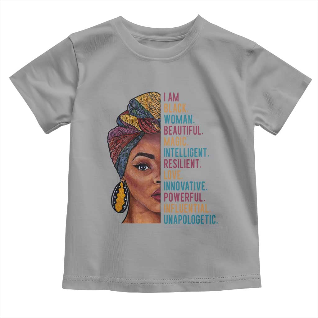 Black Woman Toddler T Shirt Beautiful Magic Intelligent Resilient Love African American Pride
