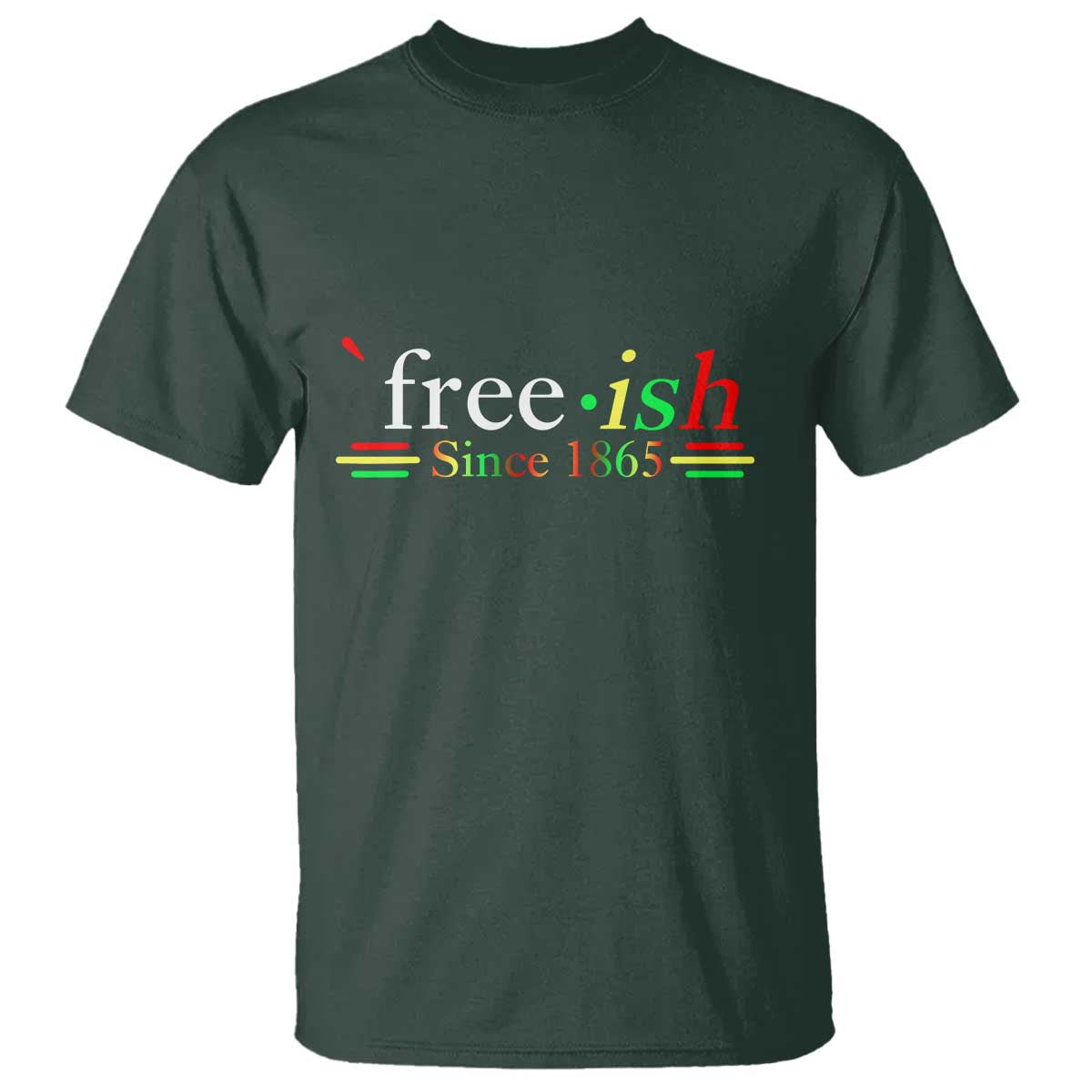 Free-ish Since 1865 T Shirt Juneteenth Freedom Emancipation Black History