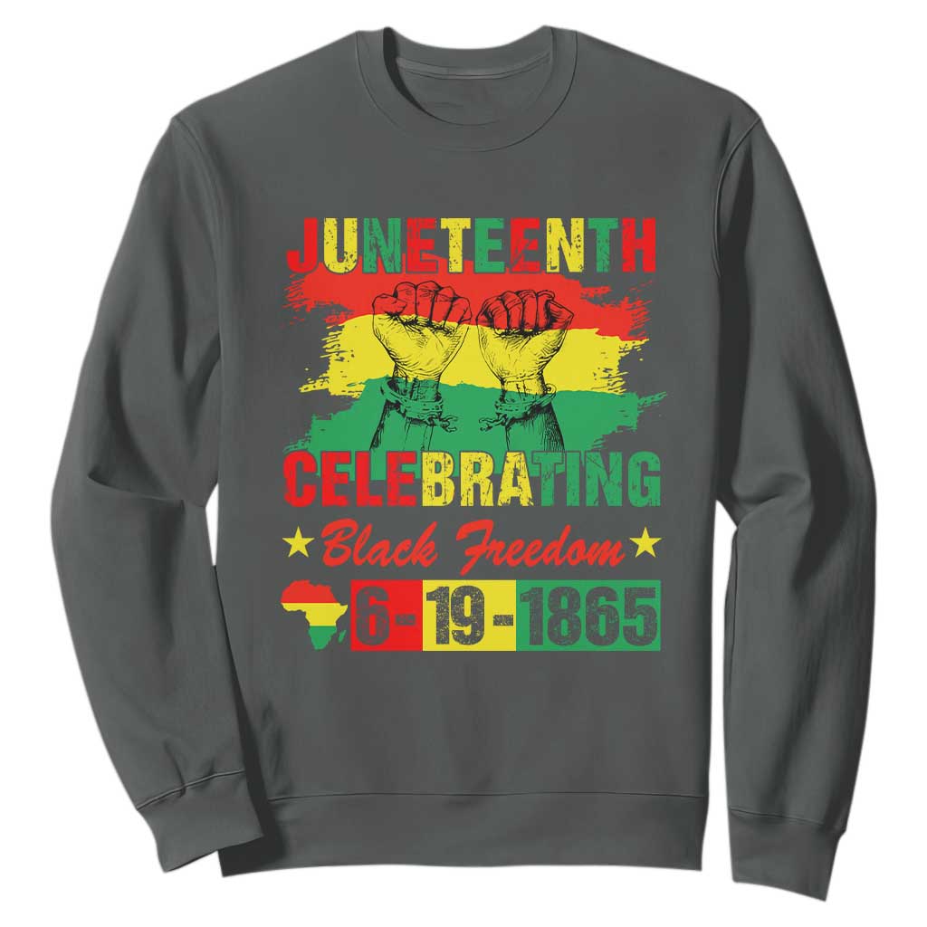 Juneteenth 1865 Sweatshirt Celebrating Black Freedom June 19th African American