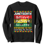 Juneteenth Is My Independence Day Sweatshirt Black Pride Melanin