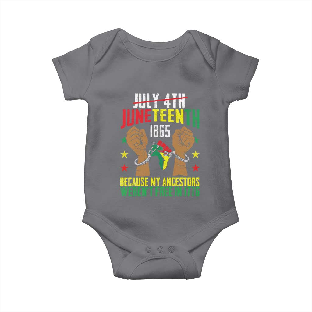 Juneteenth 1865 Baby Onesie My Ancestors Weren't Free In 1776