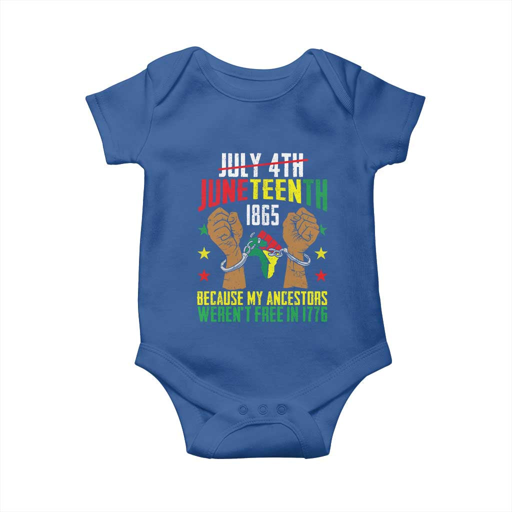Juneteenth 1865 Baby Onesie My Ancestors Weren't Free In 1776