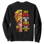 Juneteenth 1866 Sweatshirt Juneteenth Is My Independence Day for Women