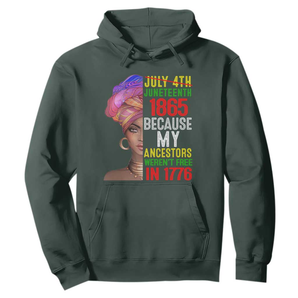 Black Queen Juneteenth 1865 Hoodie Because My Ancestors Weren't Free in 1776
