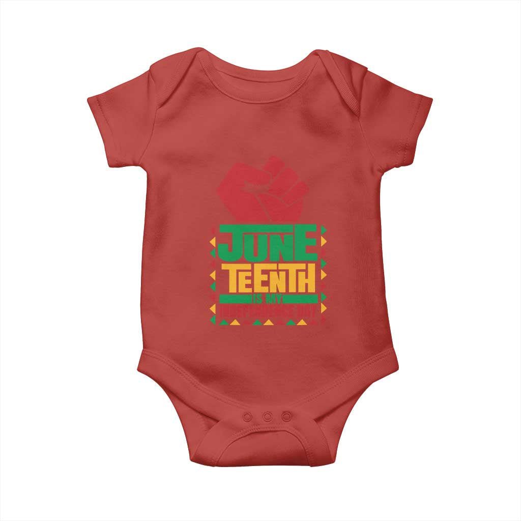 Juneteenth Is My Independence Day Baby Onesie Raised Fist
