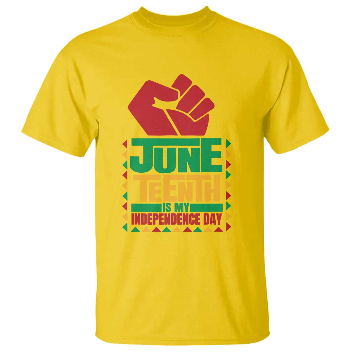 Juneteenth Is My Independence Day T Shirt Raised Fist