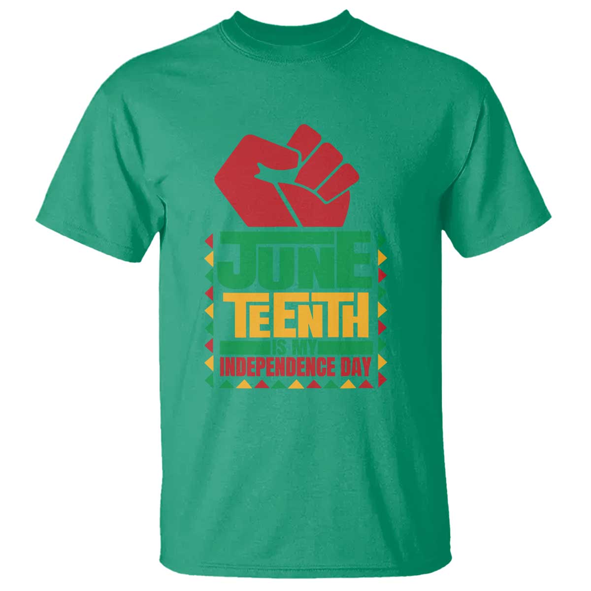 Juneteenth Is My Independence Day T Shirt Raised Fist