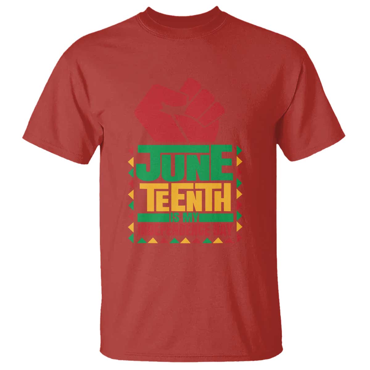 Juneteenth Is My Independence Day T Shirt Raised Fist