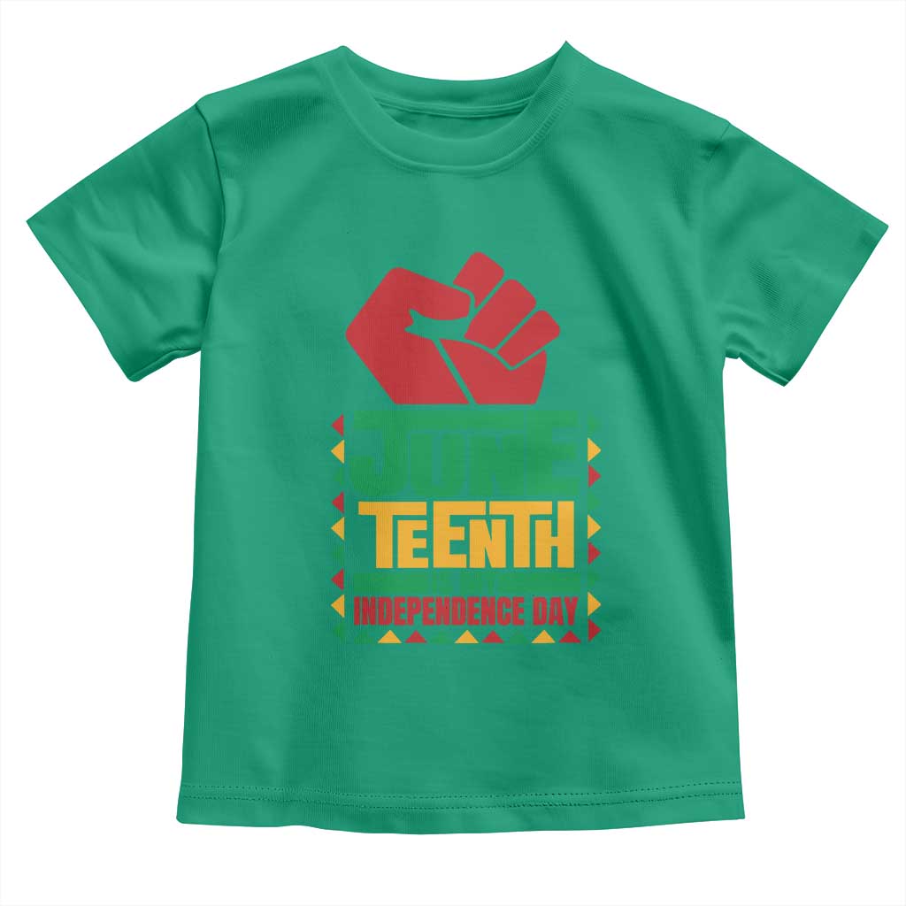 Juneteenth Is My Independence Day Toddler T Shirt Raised Fist