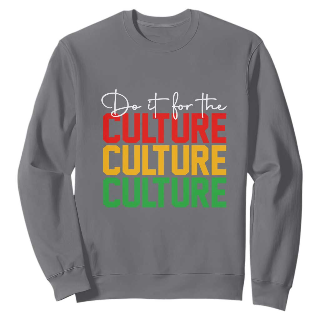 African Pride Sweatshirt Do It For The Culture