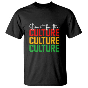 African Pride T Shirt Do It For The Culture