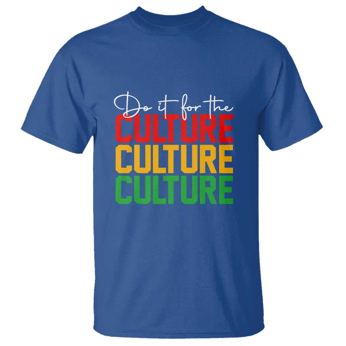 African Pride T Shirt Do It For The Culture