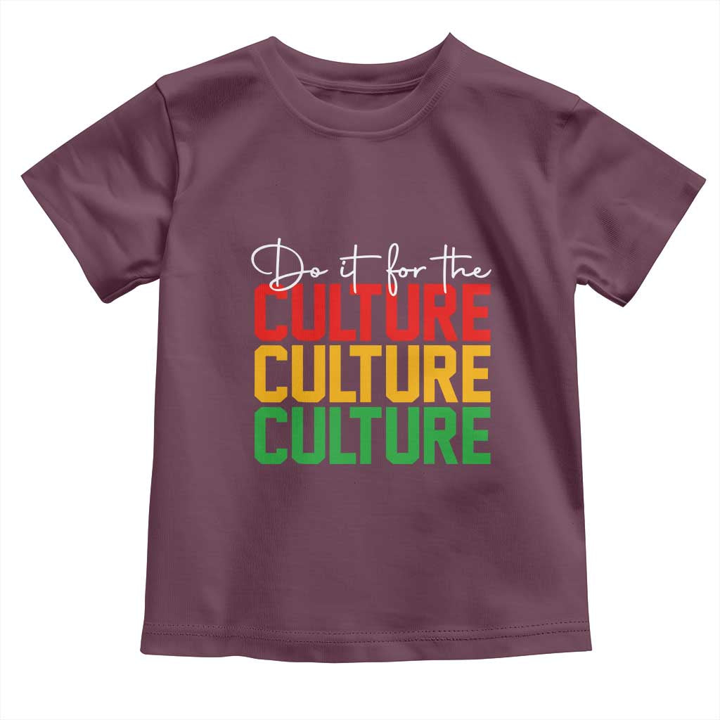 African Pride Toddler T Shirt Do It For The Culture