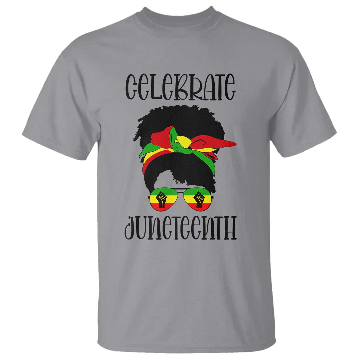 Black Women T Shirt Celebrate Juneteenth Messy Bun