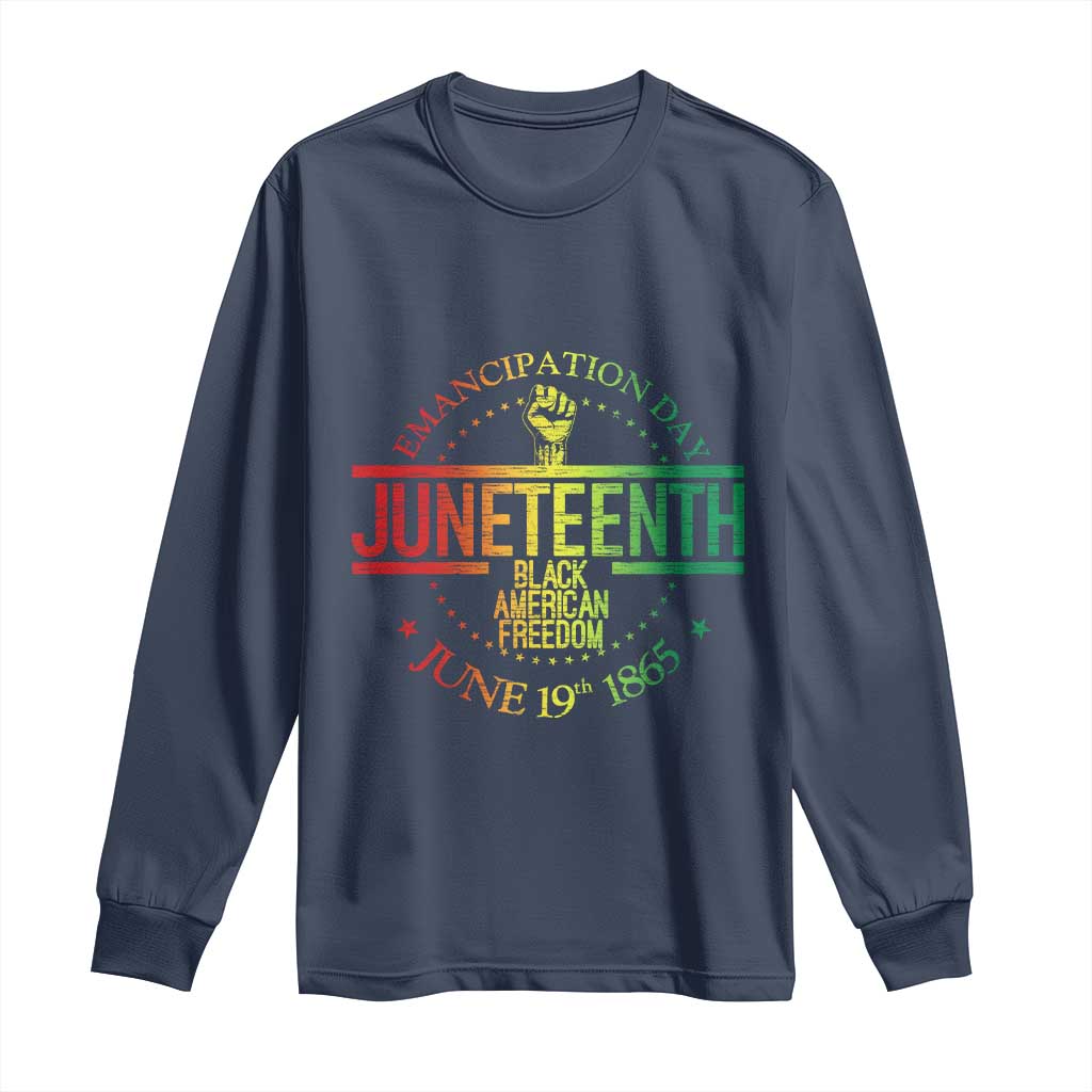 Emancipation Day Juneteenth 1865 Long Sleeve Shirt Black American Freedom History June 19th