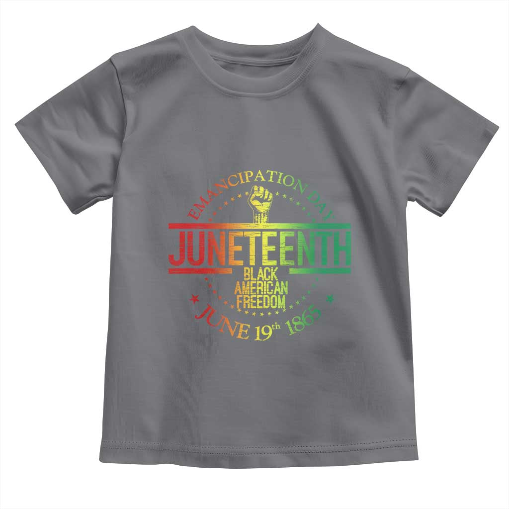 Emancipation Day Juneteenth 1865 Toddler T Shirt Black American Freedom History June 19th