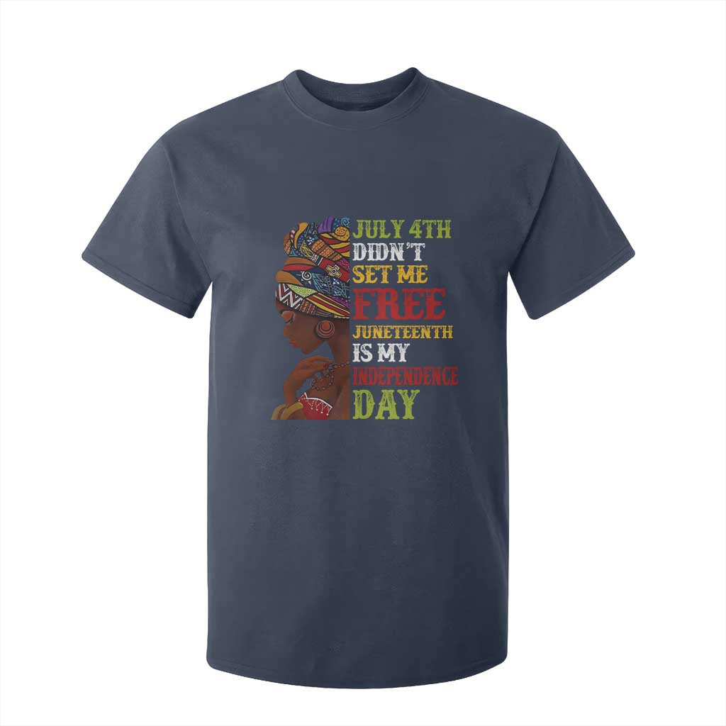 Afro Woman T Shirt For Kid Juneteenth is My Independence Day Not July 4th