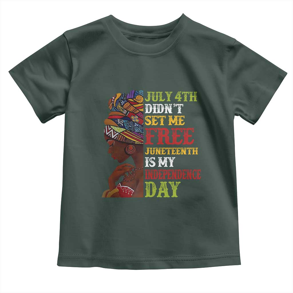 Afro Woman Toddler T Shirt Juneteenth is My Independence Day Not July 4th
