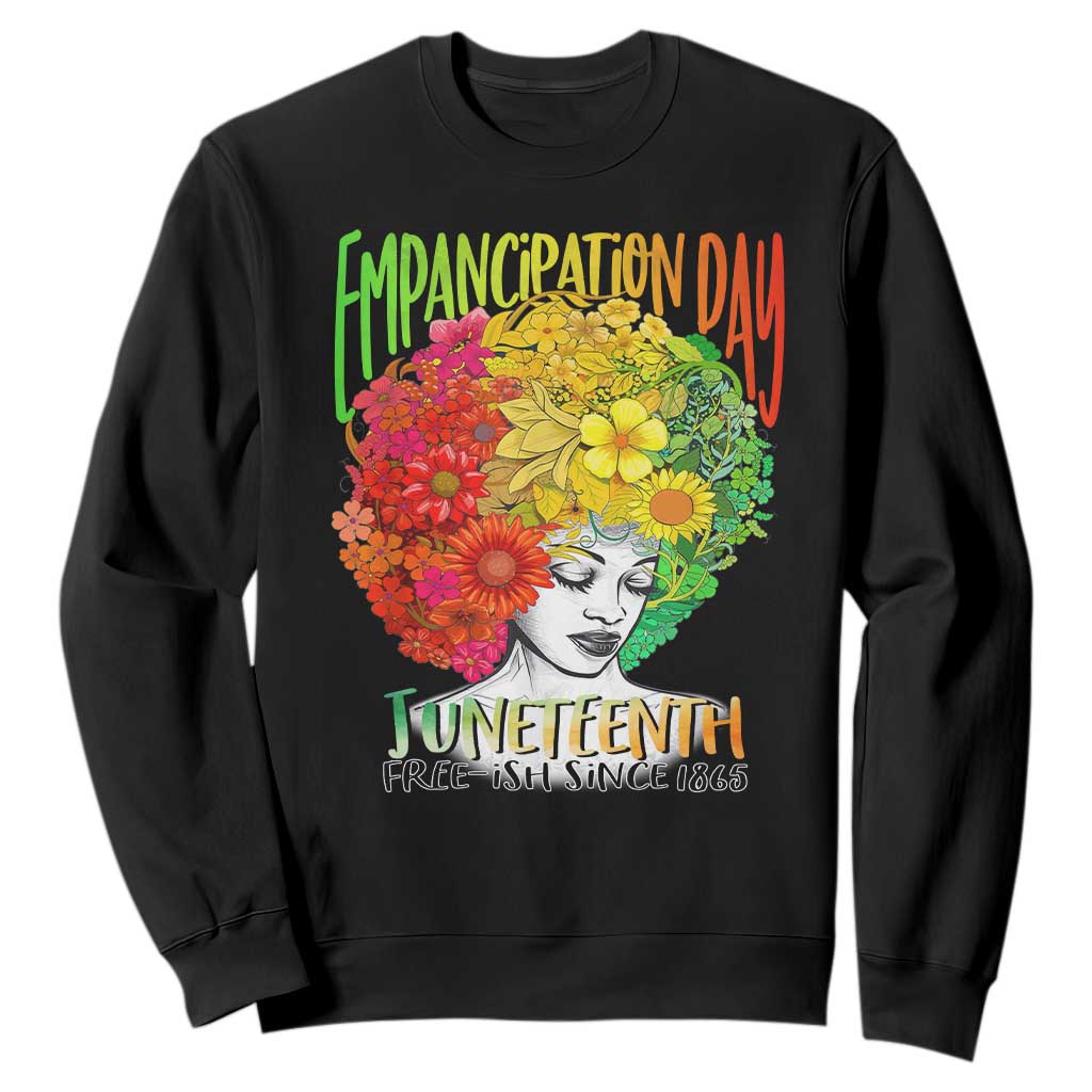 Freeish Since 1865 Juneteenth Sweatshirt Freedom Day African American June 19th Black Women Floral Hair
