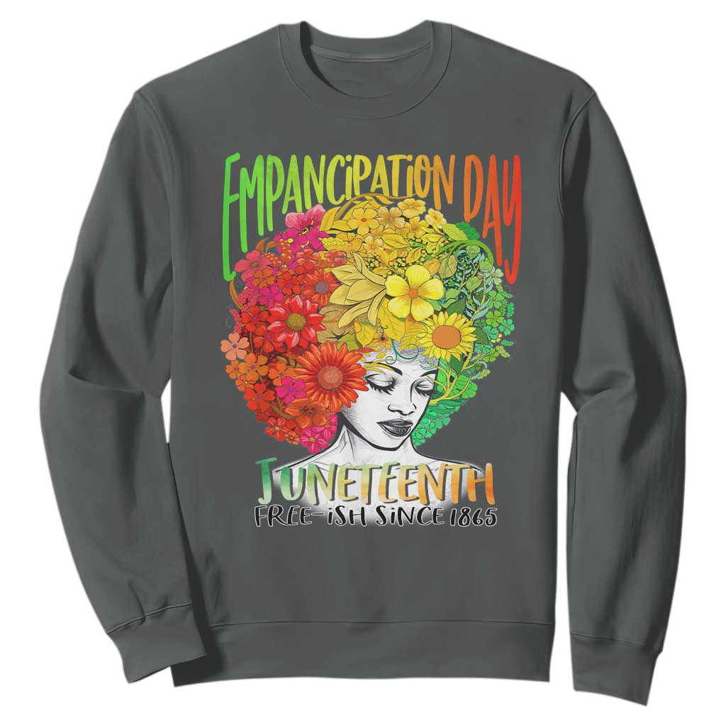 Freeish Since 1865 Juneteenth Sweatshirt Freedom Day African American June 19th Black Women Floral Hair