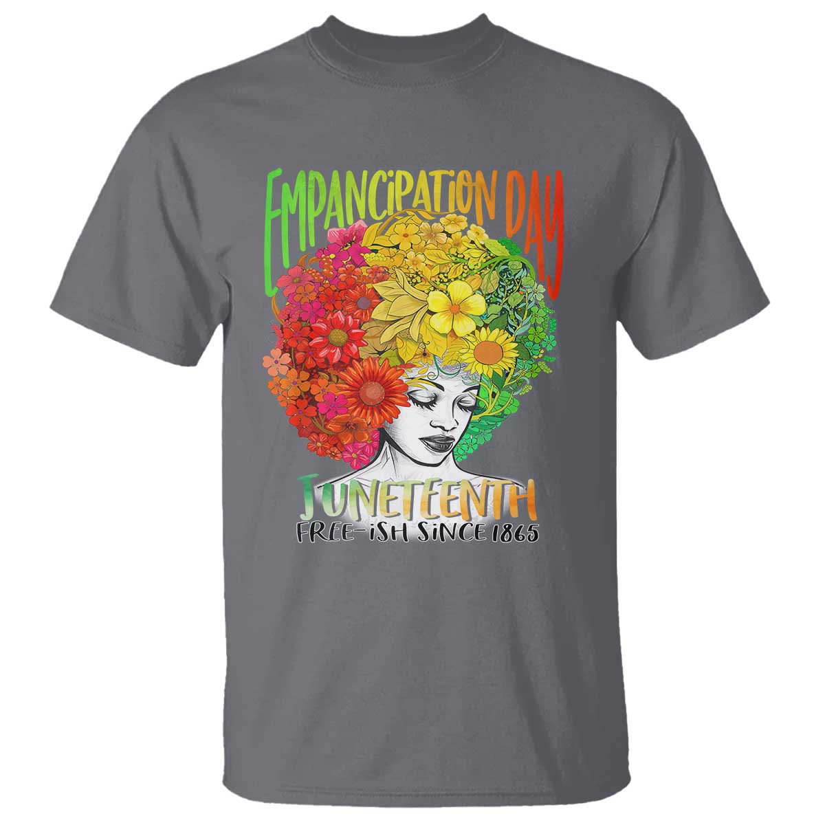 Freeish Since 1865 Juneteenth T Shirt Freedom Day African American June 19th Black Women Floral Hair