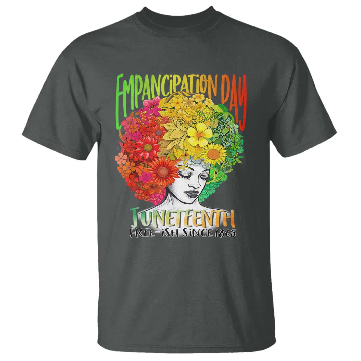 Freeish Since 1865 Juneteenth T Shirt Freedom Day African American June 19th Black Women Floral Hair