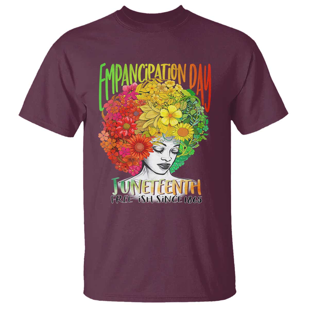 Freeish Since 1865 Juneteenth T Shirt Freedom Day African American June 19th Black Women Floral Hair