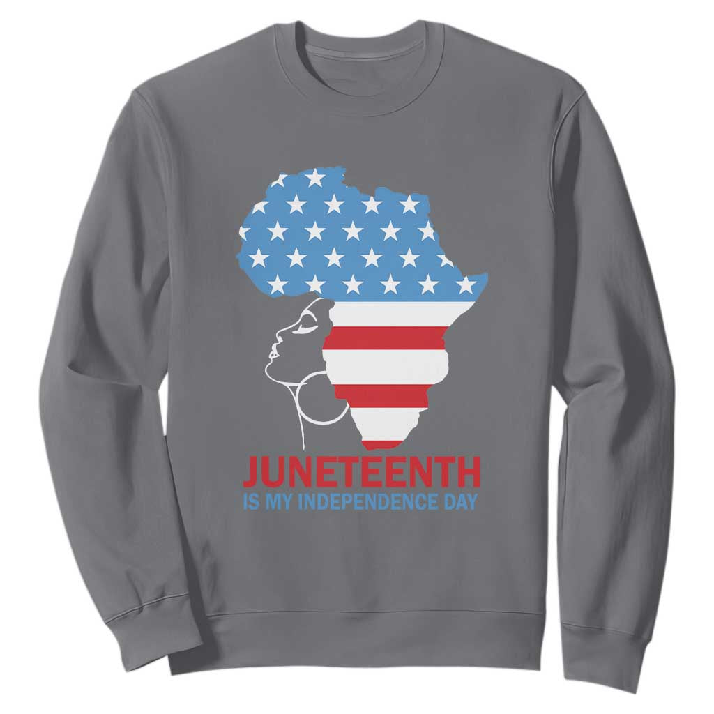 Juneteenth Is My Independence Day Sweatshirt African Woman Not 4th Of July
