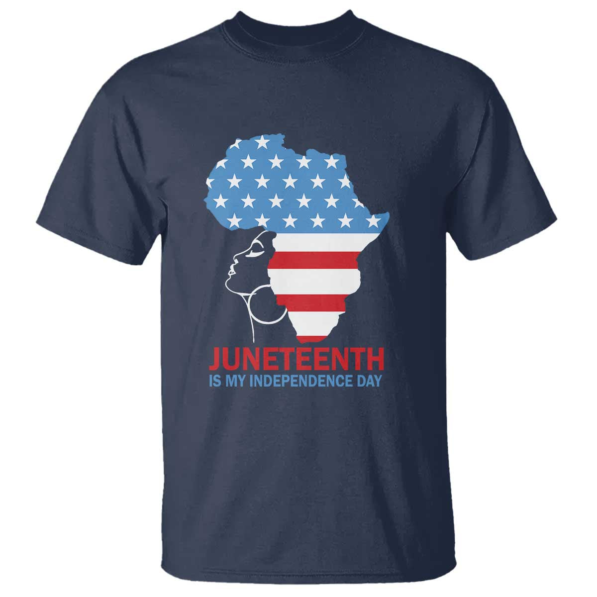 Juneteenth Is My Independence Day T Shirt African Woman Not 4th Of July