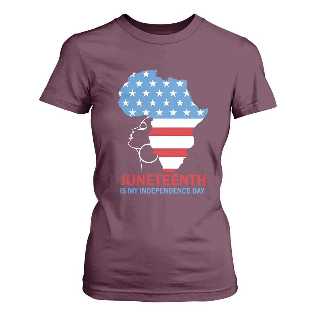Juneteenth Is My Independence Day T Shirt For Women African Woman Not 4th Of July