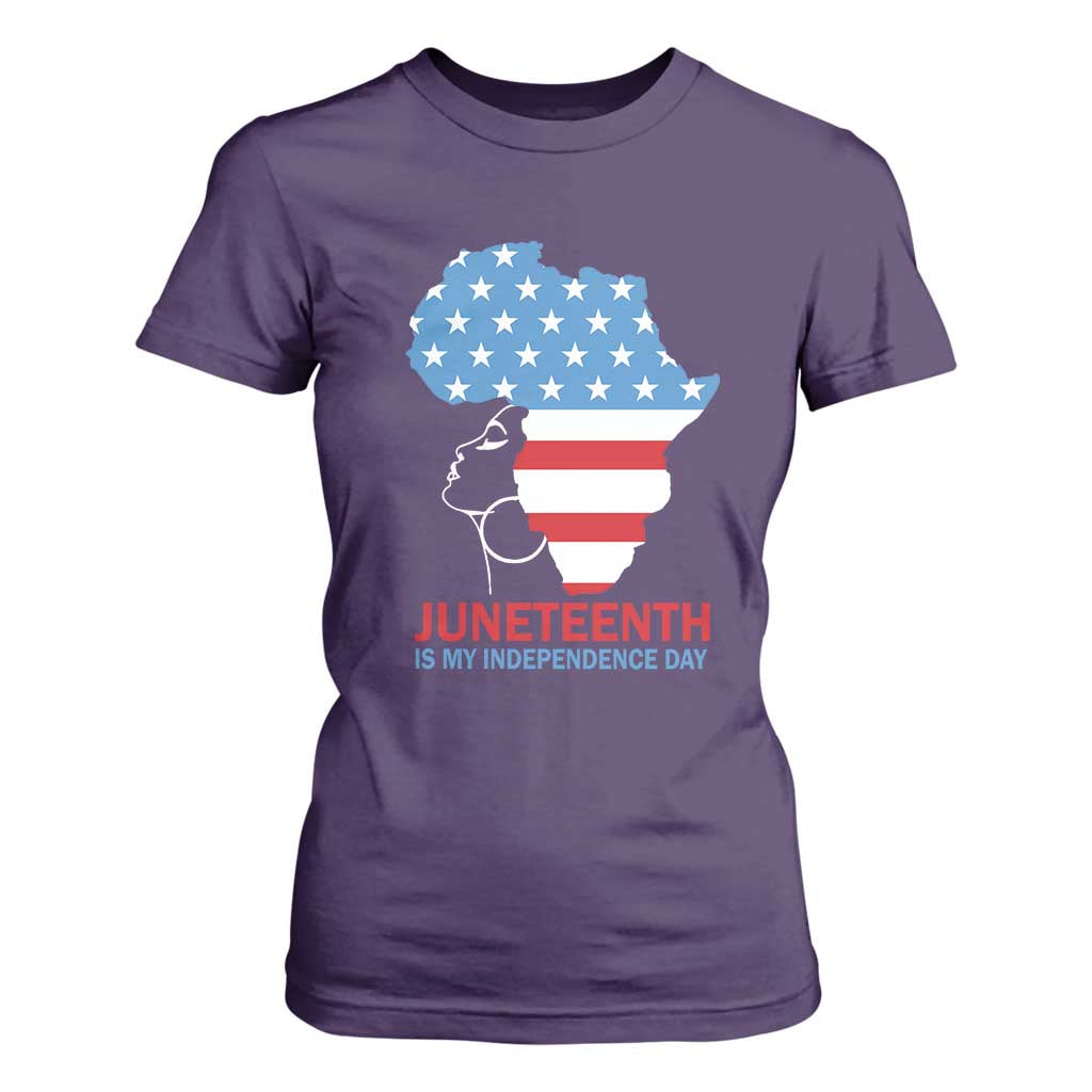 Juneteenth Is My Independence Day T Shirt For Women African Woman Not 4th Of July
