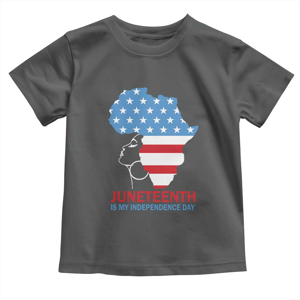 Juneteenth Is My Independence Day Toddler T Shirt African Woman Not 4th Of July