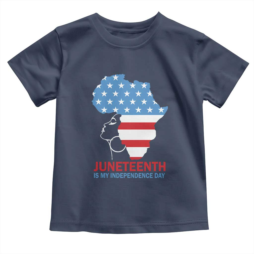 Juneteenth Is My Independence Day Toddler T Shirt African Woman Not 4th Of July