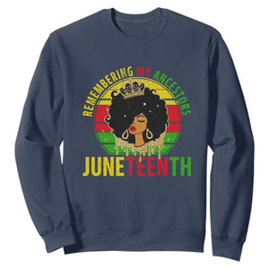 Vintage Juneteenth Sweatshirt Remembering My Ancestors