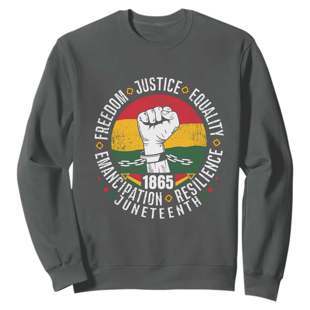 Juneteenth Raised Fist Sweatshirt Freedom Justice Equality Emancipation Resilience