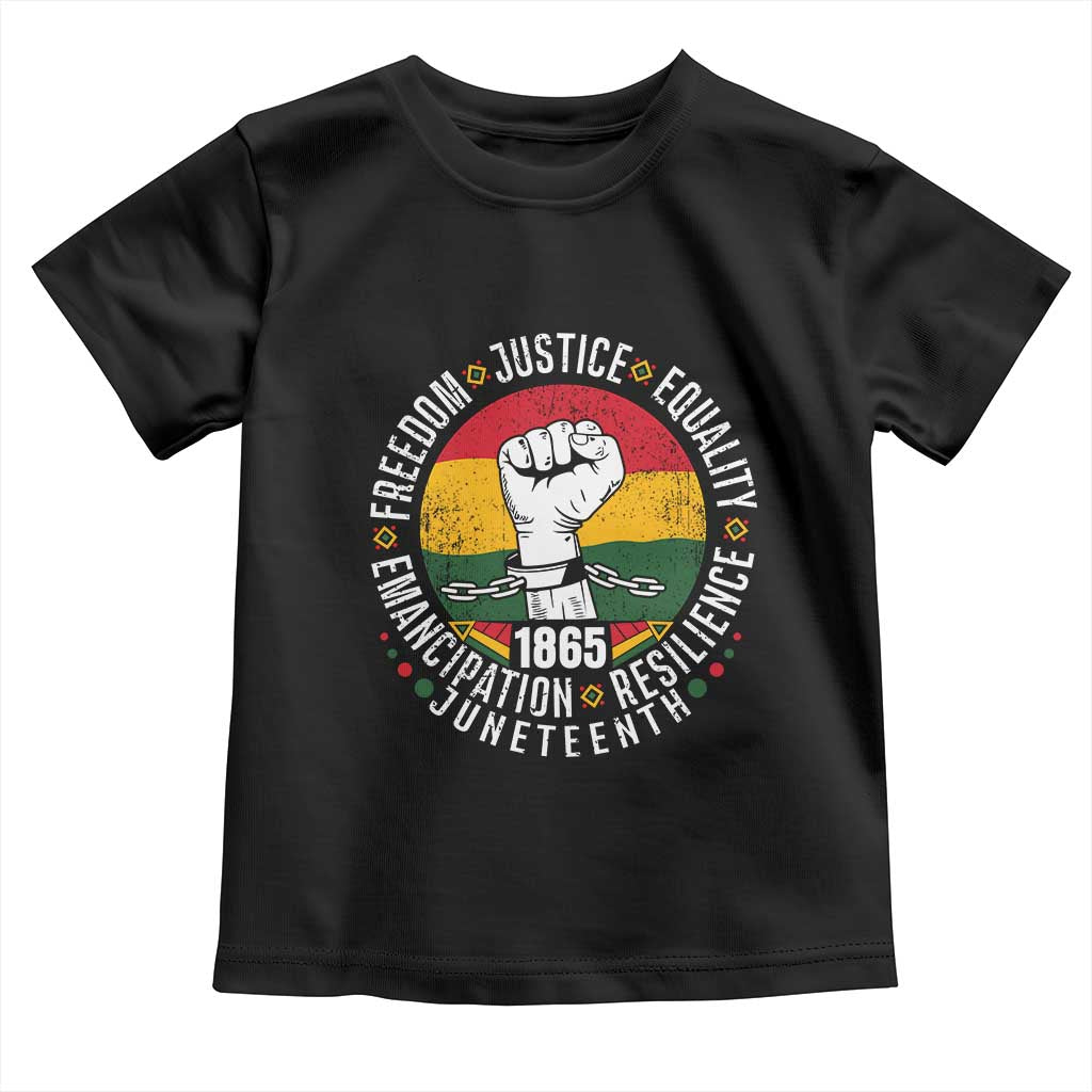 Juneteenth Raised Fist Toddler T Shirt Freedom Justice Equality Emancipation Resilience