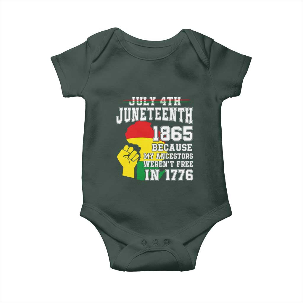 Juneteenth 1865 Baby Onesie Because My Ancestors Weren't Free In 1776 Raised Fist