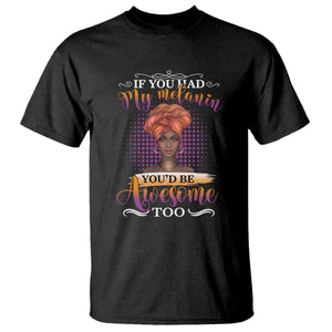Juneteenth Pride T Shirt You'd Be Awesome Black History Month