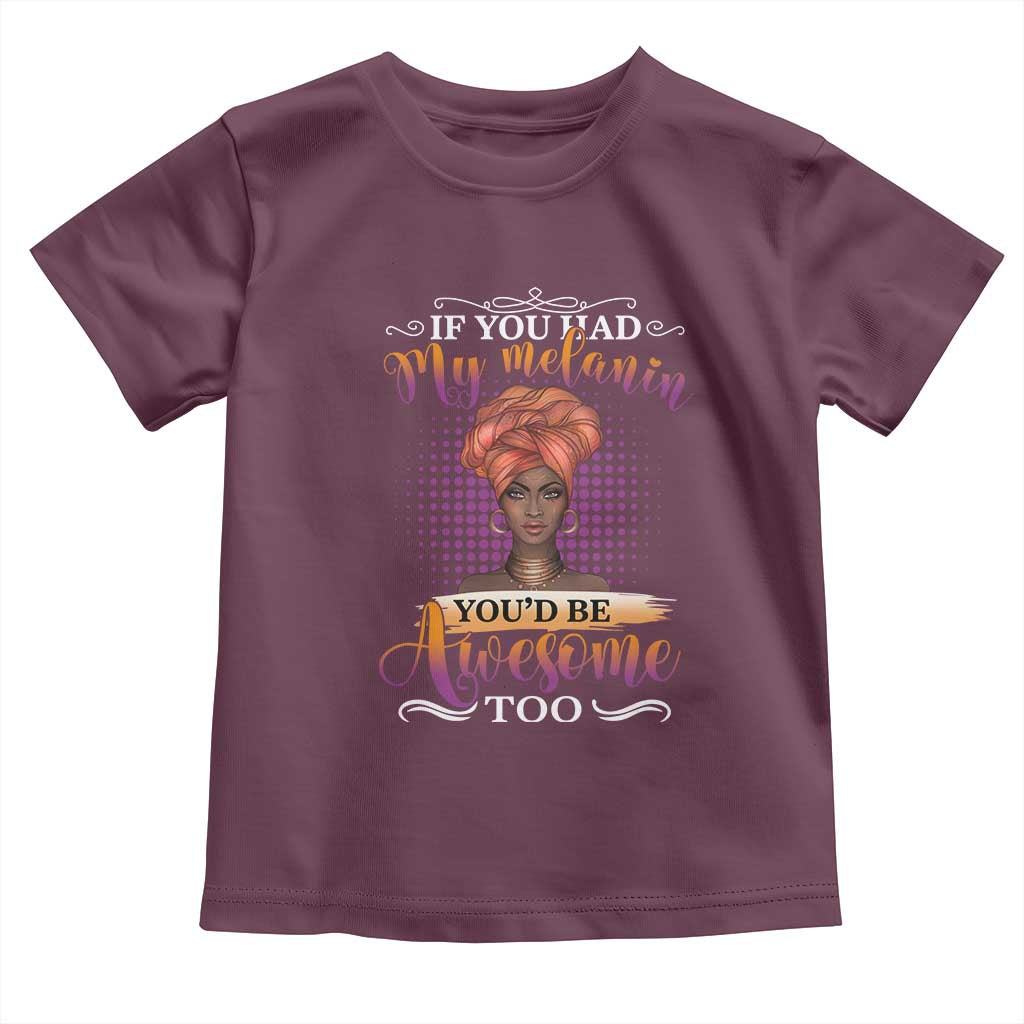 Juneteenth Pride Toddler T Shirt You'd Be Awesome Black History Month