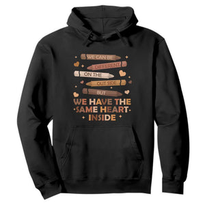 Black Pride Teaching Hoodie For Teacher We Have The Same Heart Inside BHM African American