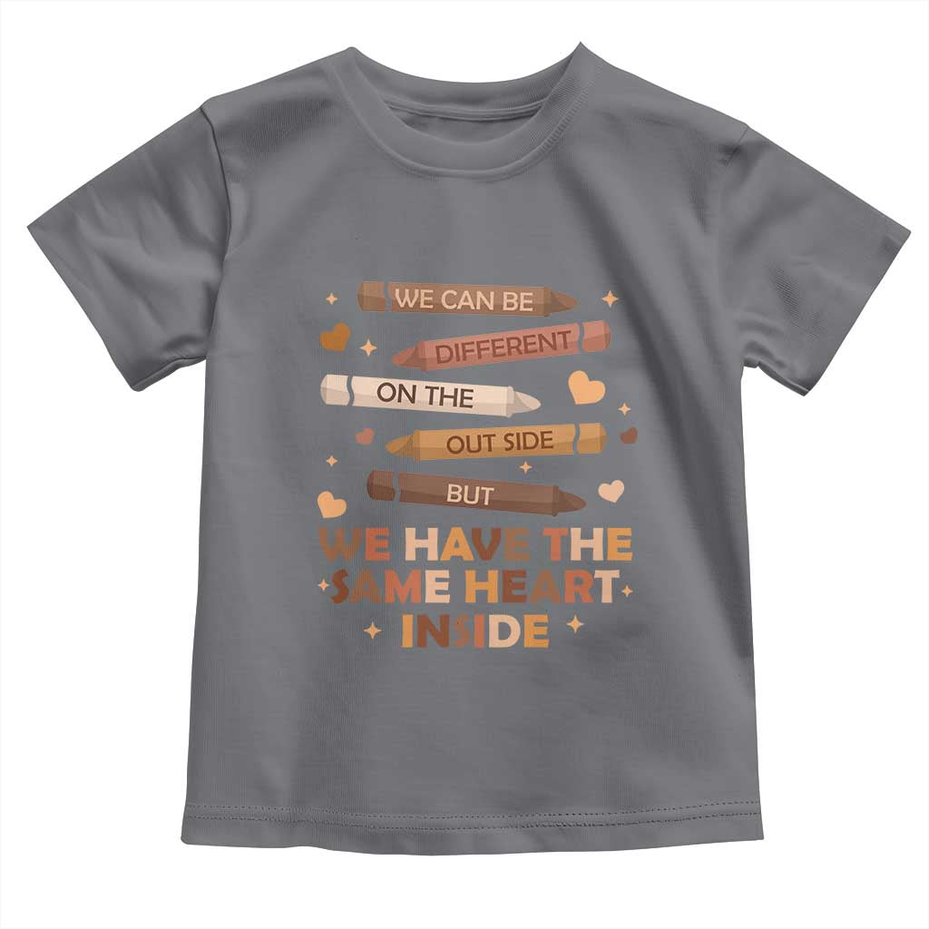 Black Pride Teaching Toddler T Shirt For Teacher We Have The Same Heart Inside BHM African American