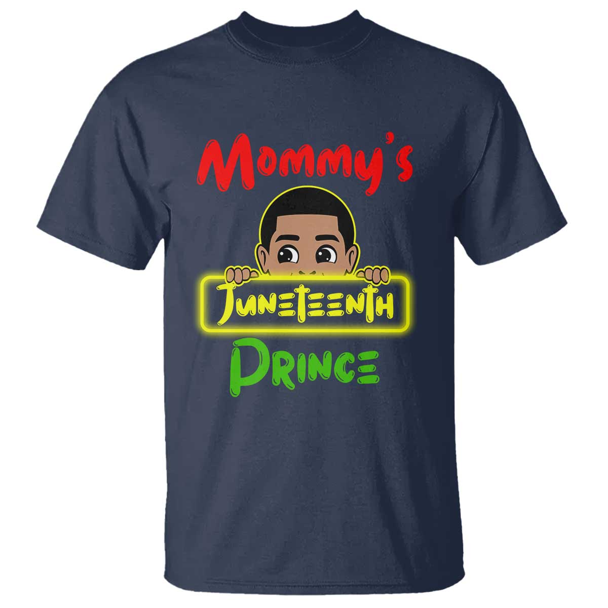 Mommy's Juneteenth Prince T Shirt Black Boy