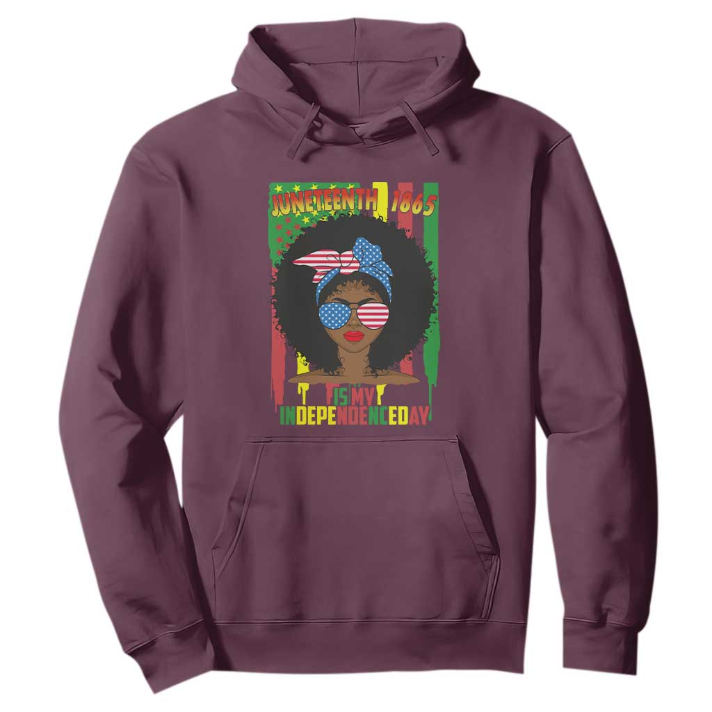 Juneteenth Is My Independence Day Hoodie For Black Women Not 4th Of July