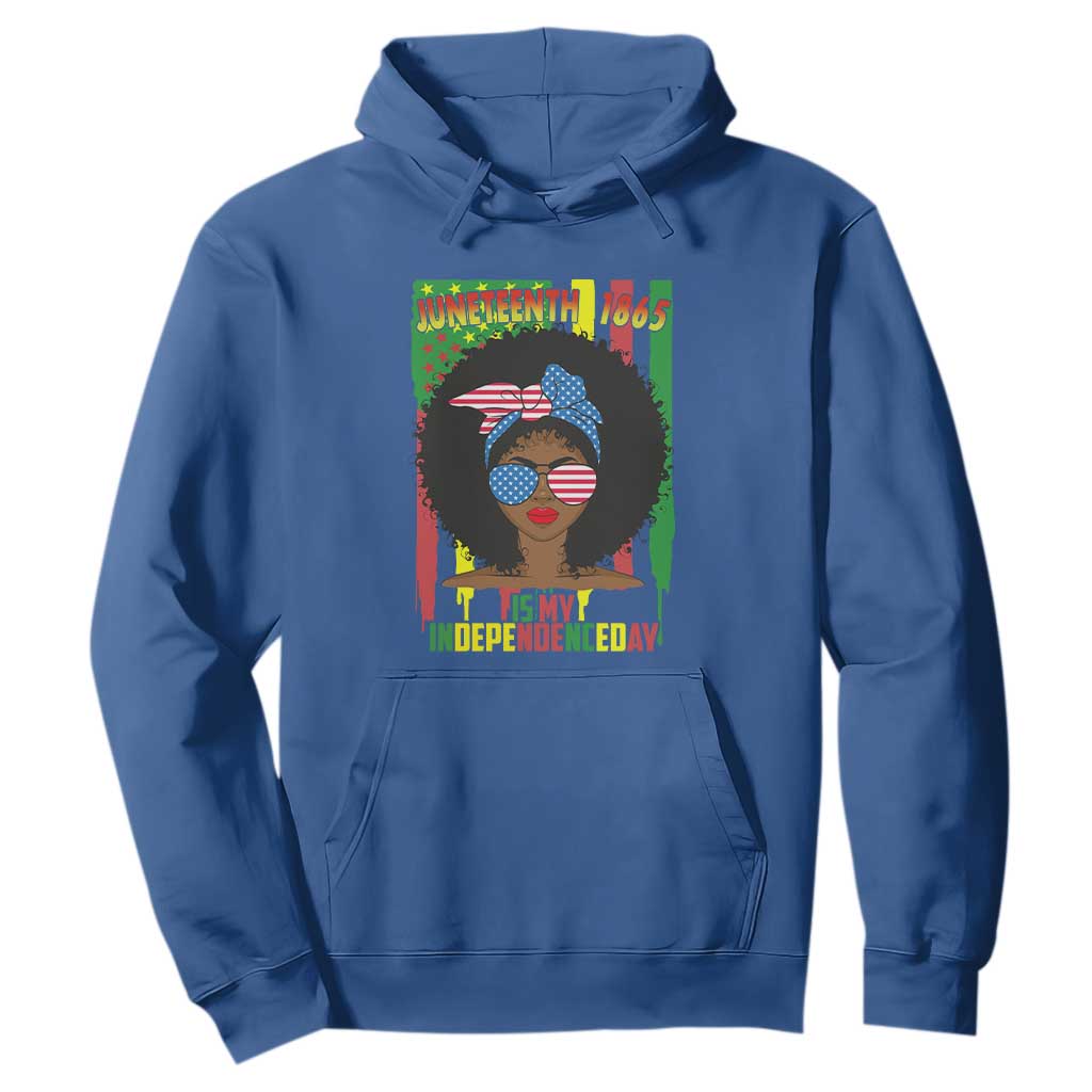 Juneteenth Is My Independence Day Hoodie For Black Women Not 4th Of July