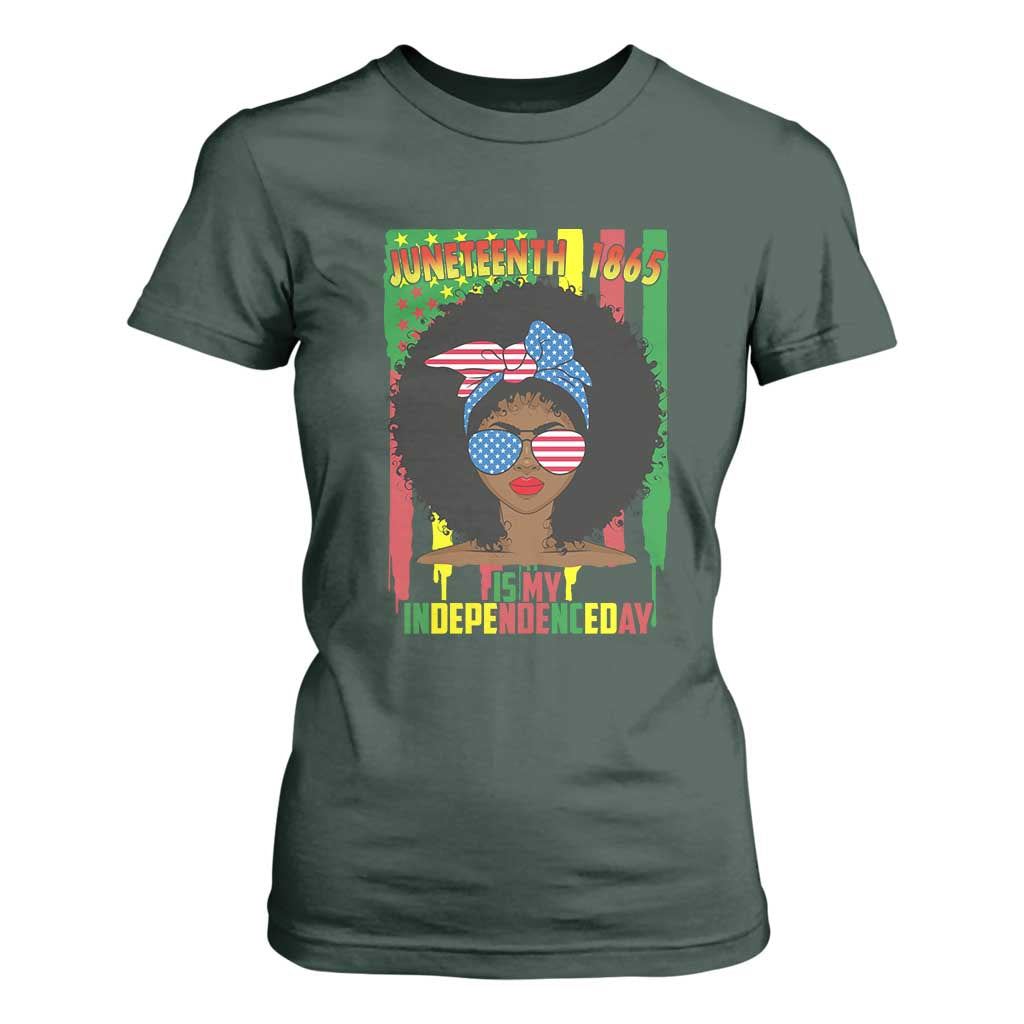 Juneteenth Is My Independence Day T Shirt For Women For Black Women Not 4th Of July