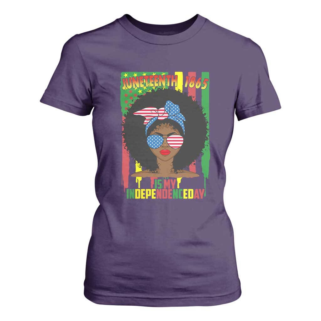 Juneteenth Is My Independence Day T Shirt For Women For Black Women Not 4th Of July