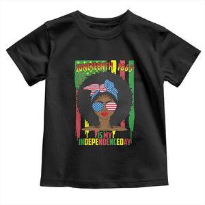 Juneteenth Is My Independence Day Toddler T Shirt For Black Women Not 4th Of July